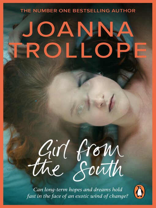 Title details for Girl From the South by Joanna Trollope - Available